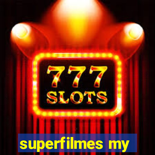 superfilmes my